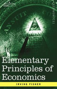 Cover image for Elementary Principles of Economics