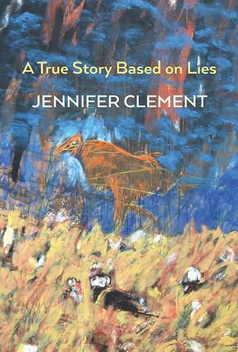 Cover image for A True Story Based on Lies