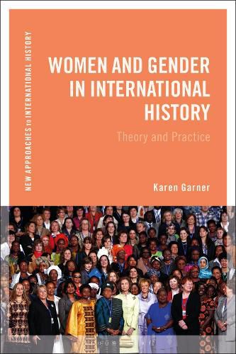 Cover image for Women and Gender in International History: Theory and Practice