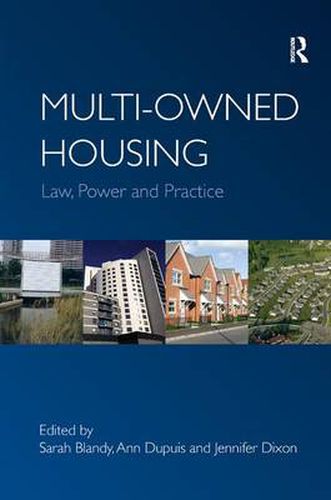 Cover image for Multi-owned Housing: Law, Power and Practice