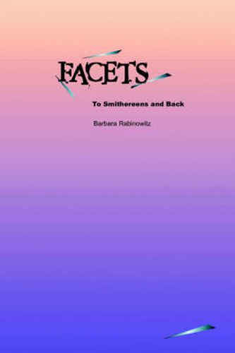 Cover image for Facets: To Smithereens and Back
