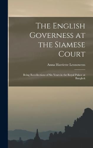 The English Governess at the Siamese Court