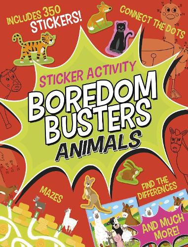 Cover image for Boredom Busters: Animals Sticker Activity: Mazes, connect the dots, find the differences, and much more!