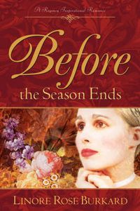 Cover image for Before The Season Ends
