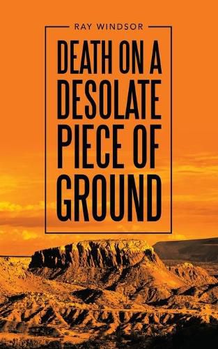 Cover image for Death on a Desolate Piece of Ground