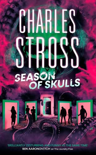 Cover image for Season of Skulls: Book 3 of the New Management, a series set in the world of the Laundry Files