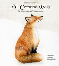 Cover image for All Creation Waits -- Children's Edition