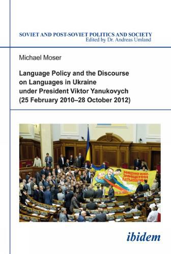Cover image for Language Policy and Discourse on Languages in Ukraine under President Viktor Yanukovych