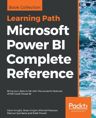 Cover image for Microsoft Power BI Complete Reference: Bring your data to life with the powerful features of Microsoft Power BI