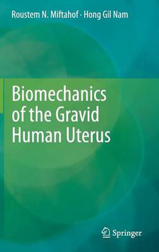 Cover image for Biomechanics of the Gravid Human Uterus