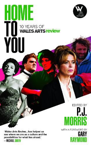 Cover image for Home to You: 10 Years of Wales Arts Review