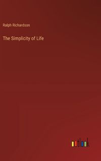 Cover image for The Simplicity of Life