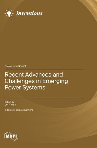 Cover image for Recent Advances and Challenges in Emerging Power Systems