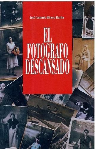 Cover image for El fotografo descansado