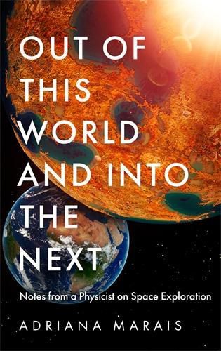 Cover image for Out of this World and into the Next