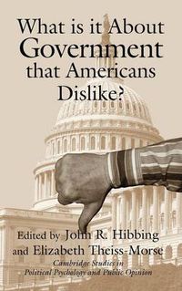 Cover image for What Is it about Government that Americans Dislike?