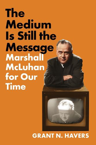 Cover image for The Medium Is Still the Message