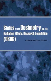 Cover image for Status of the Dosimetry for the Radiation Effects Research Foundation (DS86)