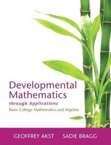 Cover image for Developmental Mathematics through Applications: Basic College Mathematics and Algebra