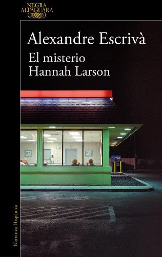 Cover image for El misterio Hannah Larson / The Mystery of Hannah Larson