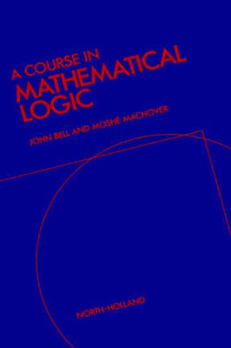 Cover image for A Course in Mathematical Logic