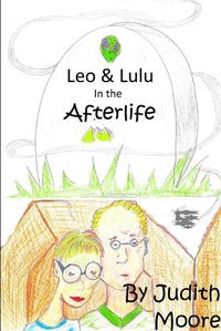Cover image for Leo and Lulu in the Afterlife