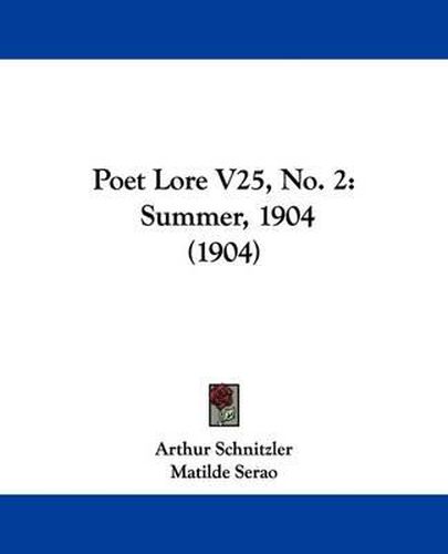 Cover image for Poet Lore V25, No. 2: Summer, 1904 (1904)