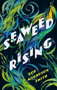 Cover image for Seaweed Rising