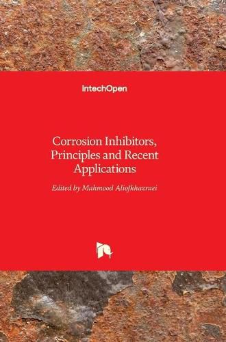 Cover image for Corrosion Inhibitors, Principles and Recent Applications