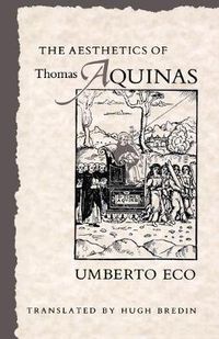 Cover image for The Aesthetics of Thomas Aquinas