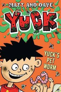 Cover image for Yuck's Pet Worm: And Yuck's Rotten Joke
