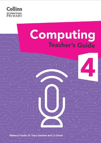 Cover image for International Primary Computing Teacher's Guide: Stage 4