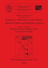 Cover image for Hunters vs. Pastoralists in the Sahara: Material Culture and Symbolic Aspects