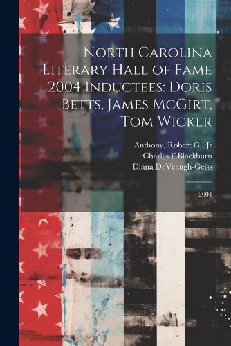 North Carolina Literary Hall of Fame 2004 Inductees