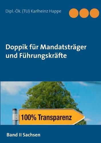 Doppik fur Mandatstrager und Fuhrungskrafte: Sachsen