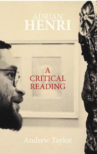 Cover image for Adrian Henri: A Critical Reading
