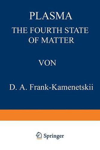 Cover image for Plasma: The Fourth State of Matter