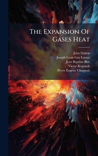 Cover image for The Expansion Of Gases Heat
