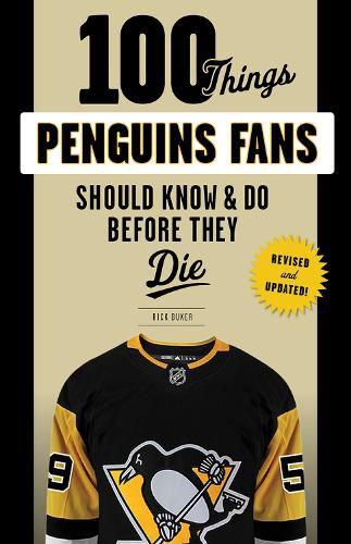 Cover image for 100 Things Penguins Fans Should Know & Do Before They Die