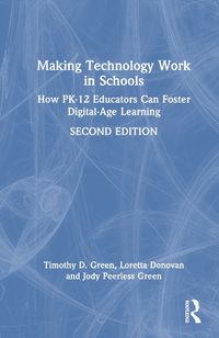 Cover image for Making Technology Work in Schools