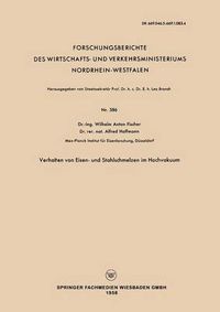 Cover image for Verhalten Von Eisen- Und Stahlschmelzen Im Hochvakuum