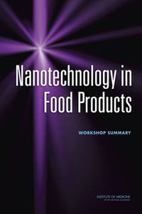 Cover image for Nanotechnology in Food Products: Workshop Summary