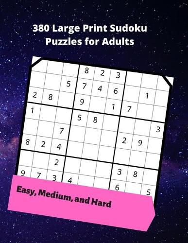 Cover image for 380 Large Print Sudoku Puzzles for Adults: easy to hard puzzles to challenge your brain