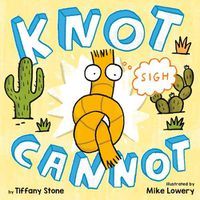 Cover image for Knot Cannot