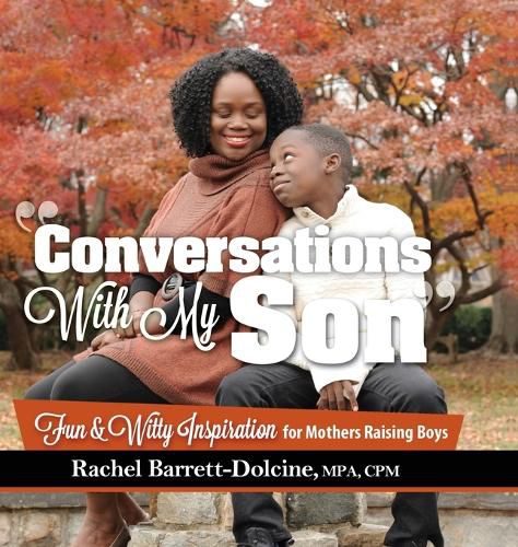 Cover image for Conversations With My Son: Fun and Witty Inspiration for Mothers Raising Boys