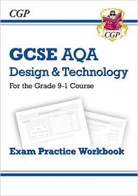 Cover image for Grade 9-1 GCSE Design & Technology AQA Exam Practice Workbook