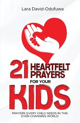 Cover image for 21 Heartfelt Prayers For Your Kids