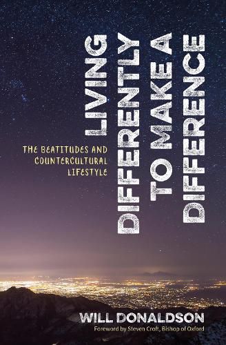 Cover image for Living Differently to Make a Difference: The beatitudes and countercultural lifestyle