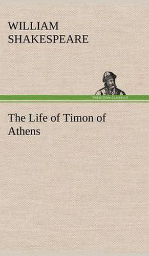 Cover image for The Life of Timon of Athens