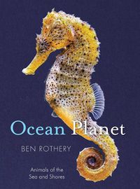 Cover image for Ocean Planet: Animals of the Sea and Shore